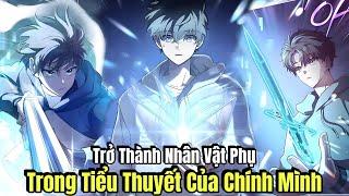 Full Phần 1-2 | Trở Thành Nhân Vật Phụ Trong Tiểu Thuyết Của Chính Mình | Pig Review Truyện