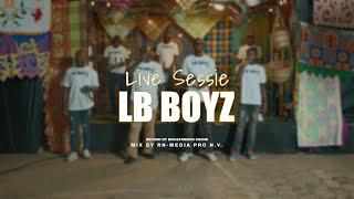 LB BOYZ - LIVE SESSIE (OFFICIAL VIDEO)