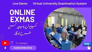 Online Exams Demo || Virtual University Examination System || ورچوئل یونیورسٹی میں پیپر کیسے ہوگا ۔