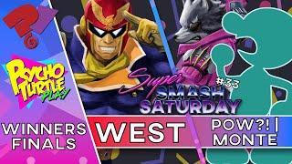 Super Smash Saturday #33 - WEST vs POW?! | Monte / Winners Finals