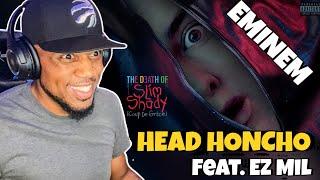 Eminem - Head Honcho (feat. Ez Mil) REACTION!!!