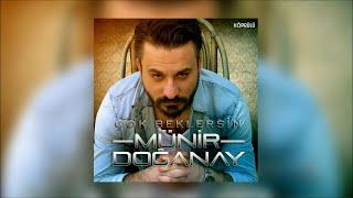 Münir Doğanay-Nerdesin Aşkım[Official Audio ©Köprülü Müzik]