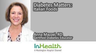 Diabetes Matters: Italian Foods