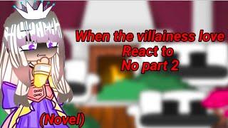 (NOVEL)When the villainess loves react to|READ WARNING|#edits #manhwa #gachaclub