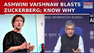 Mark Zuckerberg 'NDA Lost' Post & Sparks Outrage, Ashwini Vaishnaw Hits Back At Facebook CEO | WATCH