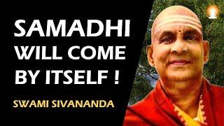 Simple and Most Important SADHANA for Samadhi | Swami Sivananda