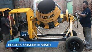 Electric Concrete Mixer Machine|| LAKSHMI MACHINES