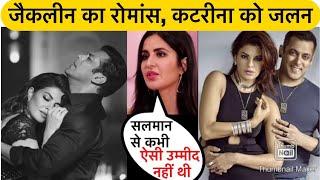 Katrina Kaif Hurt to See Salman Khan-Jacqueline Romance