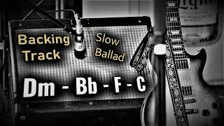 Slow ROCK BALLAD Backing Track D Minor | Dm Bb F C | Guitar Backing Track