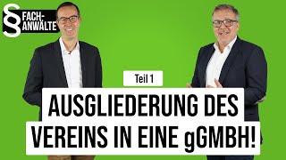 Verein - Ausgliederung in eine gGmbH - Teil 1 I Vereinfacher.de