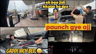 gaddi vich bed bna lya mahabir hona ne | anni jldi mukk v def | pind a gye | Dhillonpreet Vlog