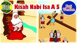 Nabi Isa AS Full Version - Kisah Islami Channel