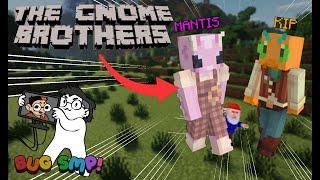 GNOME BROTHERS