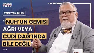 Nuh'un Gemisi nerede? Nuh Tufanı nerede ve ne zaman yaşandı? Prof. Dr. Celal Şengör anlattı