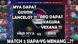 HNR MYA(Malaysia) vs RRQ(Indonesia) - Match 2 MSL: Mobile Legends