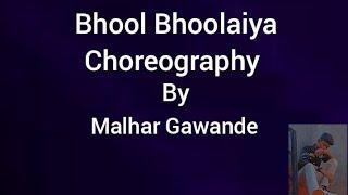 Bhool Bhoolaiya      Choreography  | Malhar Gawande| Kartik Aryan| Simple Dance| Easy Steps.