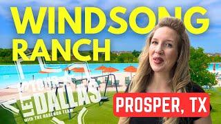 COMPLETE Tour of WINDSONG RANCH in Prosper, TX | BEST Master Planned Community in Dallas, TX Suburbs