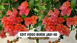 Cara Edit Video Burik Menjadi HD Terbaru 2024 Di CapCut