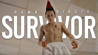 Hawk Tribute || Survivor [Cobra Kai]