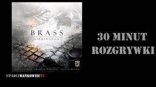 Brass Birmingham - 30 minut przykładowej rozgrywki