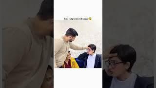 Hair cut prank with areeb#sistrology #iqrakanwal #hirafaisal #rabiafaisal @Wkedit688