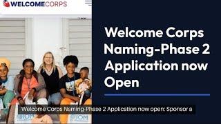 Welcome Corps Naming Application now open: Sponsor a Refugee you know - Steps to get started.