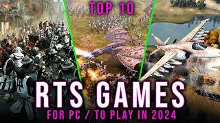 The 10 Best RTS Games That You Can Play For PC In 2024