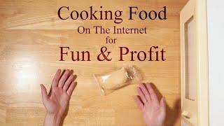 Cooking Food On The Internet For Fun And Profit