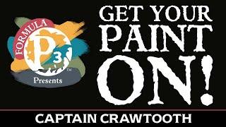 Get Your Paint On! - Captain Crawtooth