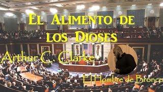 El Alimento de los Dioses - Arthur C. Clarke - Voz Real Español