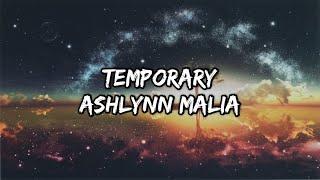Ashlynn Malia - Temporary (Lyrics)