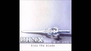 Phyx - Kiss The Blade 2006 (Full Album)