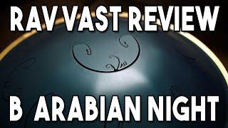 RAV Vast Drum REVIEW (B Arabian Night)