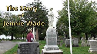 The Story of Jennie Wade