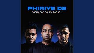 Phiriye Dey (feat. Raz Dee & Towfique)