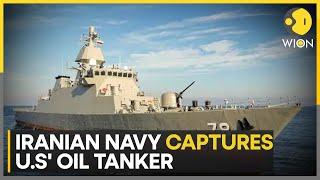 Tensions in West Asian Waters: Iranian Navy captures US' oil tanker | Latest News | WION