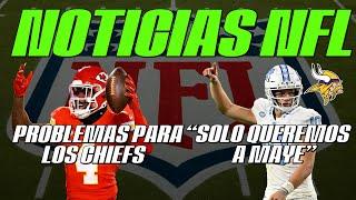 LOS CHIEFS ESTÁN EN PROBLEMAS | VIKINGS SOLO QUIERE UN QUARTERBACK EN EL DRAFT