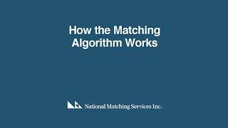 The Matching Algorithm - Explained