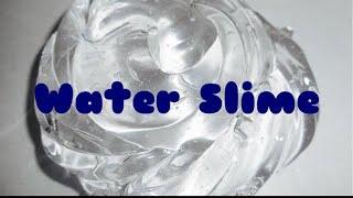 ASMR WATER SLIME RECIPE How to make Jiggly Water Slime at home