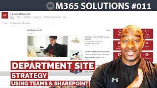 Ultimate Department Site Strategy using both Teams and SharePoint | E011