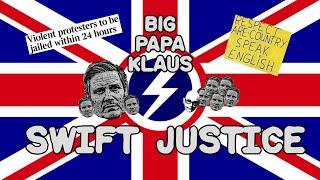 Big Papa Klaus - Swift Justice - Starmers NEW ORDER