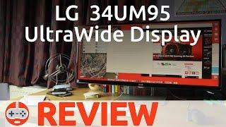 LG 34UM95 UltraWide Display Review - Gaming Till Disconnected