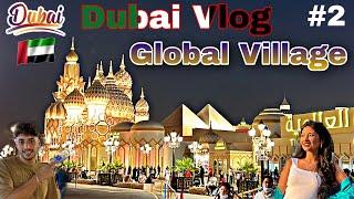 DUBAI VLOG #2  Global Village - Die ganze Welt an einem Punkt | RabiaxEren