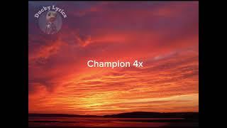 Champion Lyrics_-_ 47 Gshytt,Freedom,Dèf fondamentale