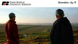 Farm Bureau Financial Services | Generations - Ag :15