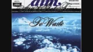 Aim - Aint Got Time To Waste Feat. YZ