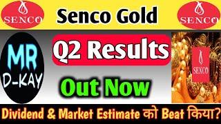 Senco Gold Q2 results 2025 | Senco Gold share latest news | Senco Gold share price