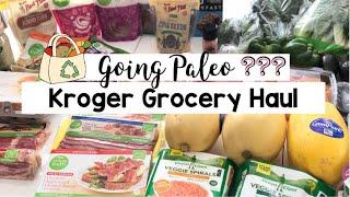 GOING PALEO??? | KROGER GROCERY HAUL | FAMILY OF 6 | PALEO DIET