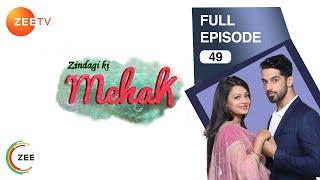 Zindagi Ki Mehek - Full Ep - 49 - Shaurya, Mehek, Shwetlana - Zee TV