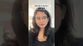 *Exams* My life in Korea- Mini Vlog | Indian student in Korea University- KUKLC Student